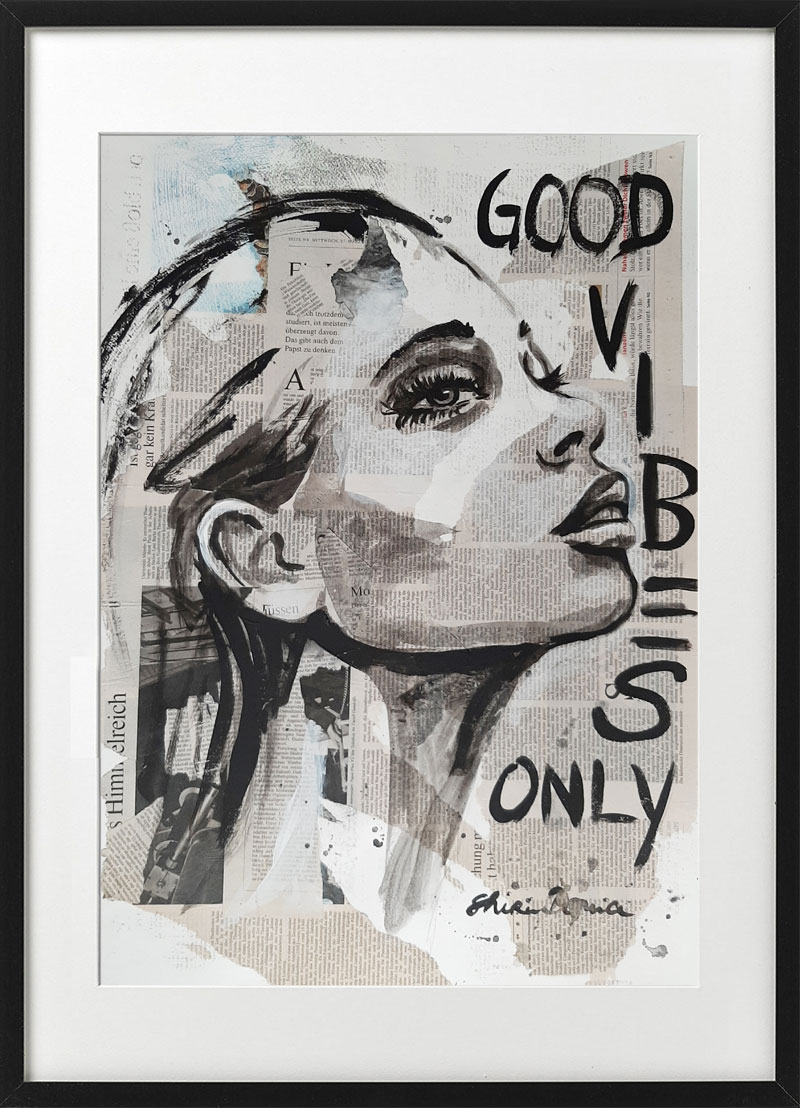 GOOD VIBES - Unikat