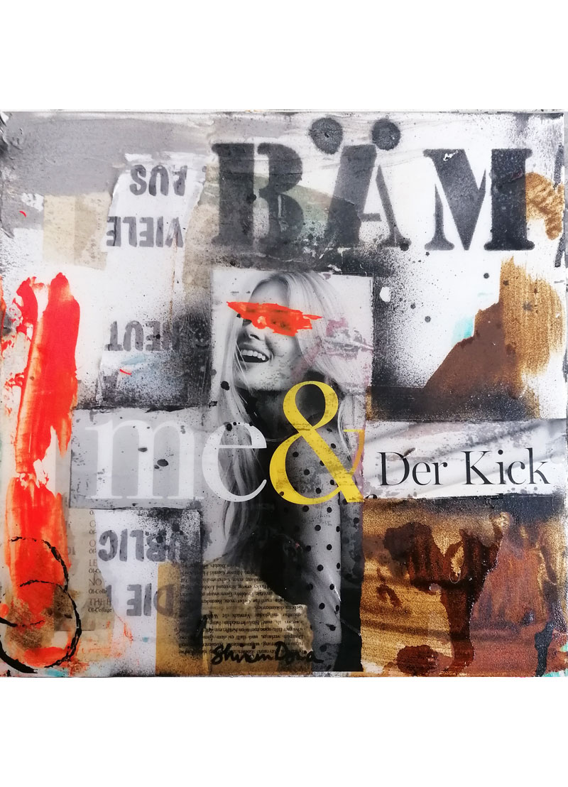 DER KICK - UNIKAT
