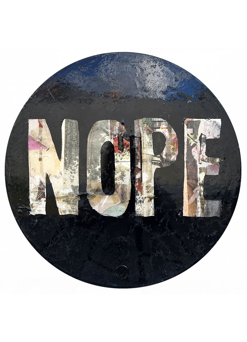 NOPE Round - Unikat