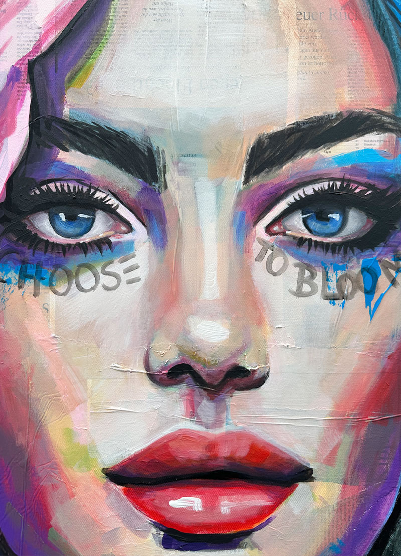 CHOOSE TO BLOOM - Unikat