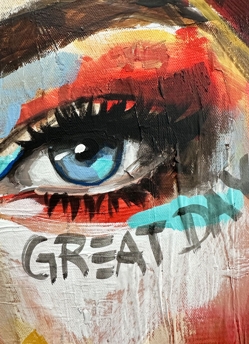 TODAY IS A GREAT DAY - Unikat