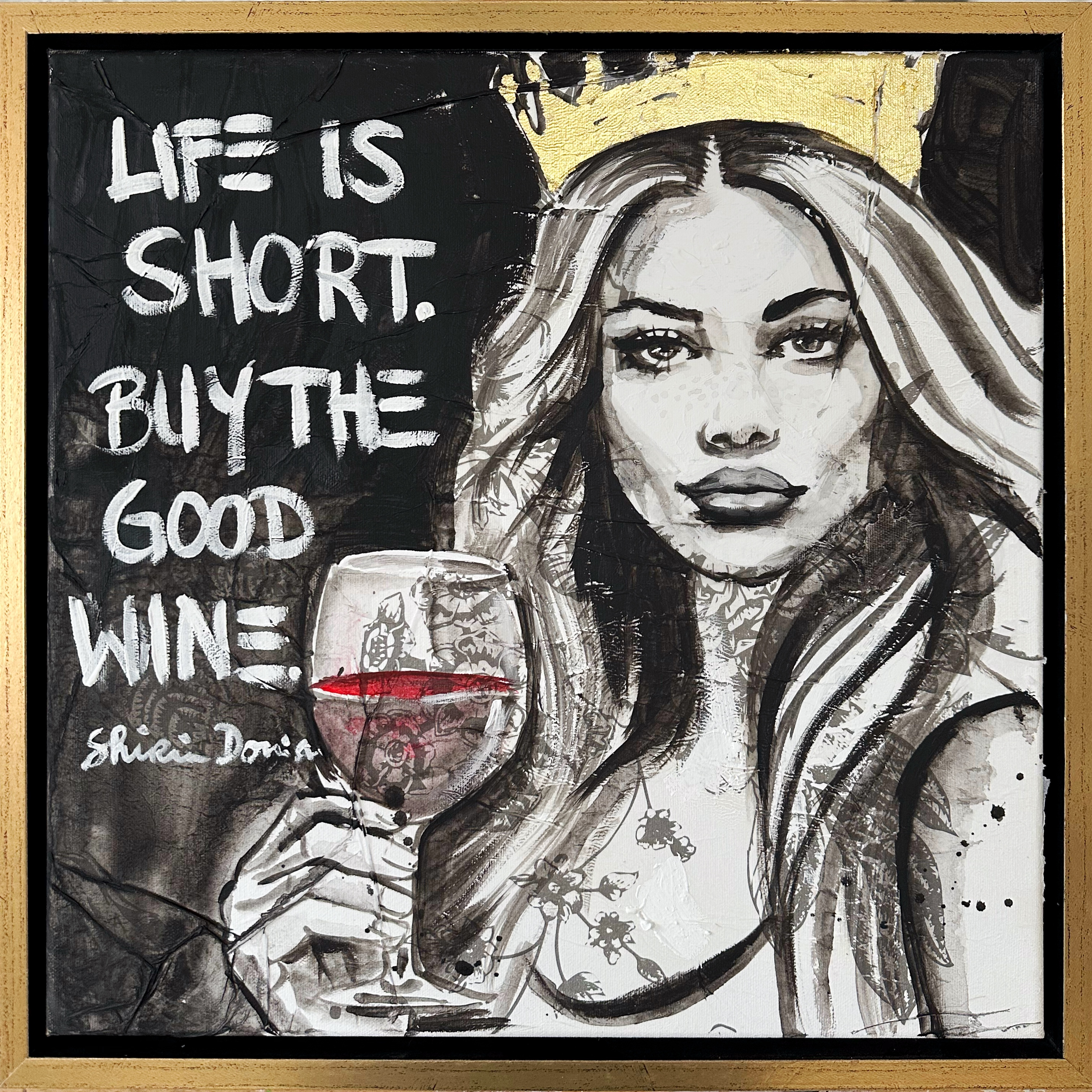 BUY THE GOOD WINE - Unikat