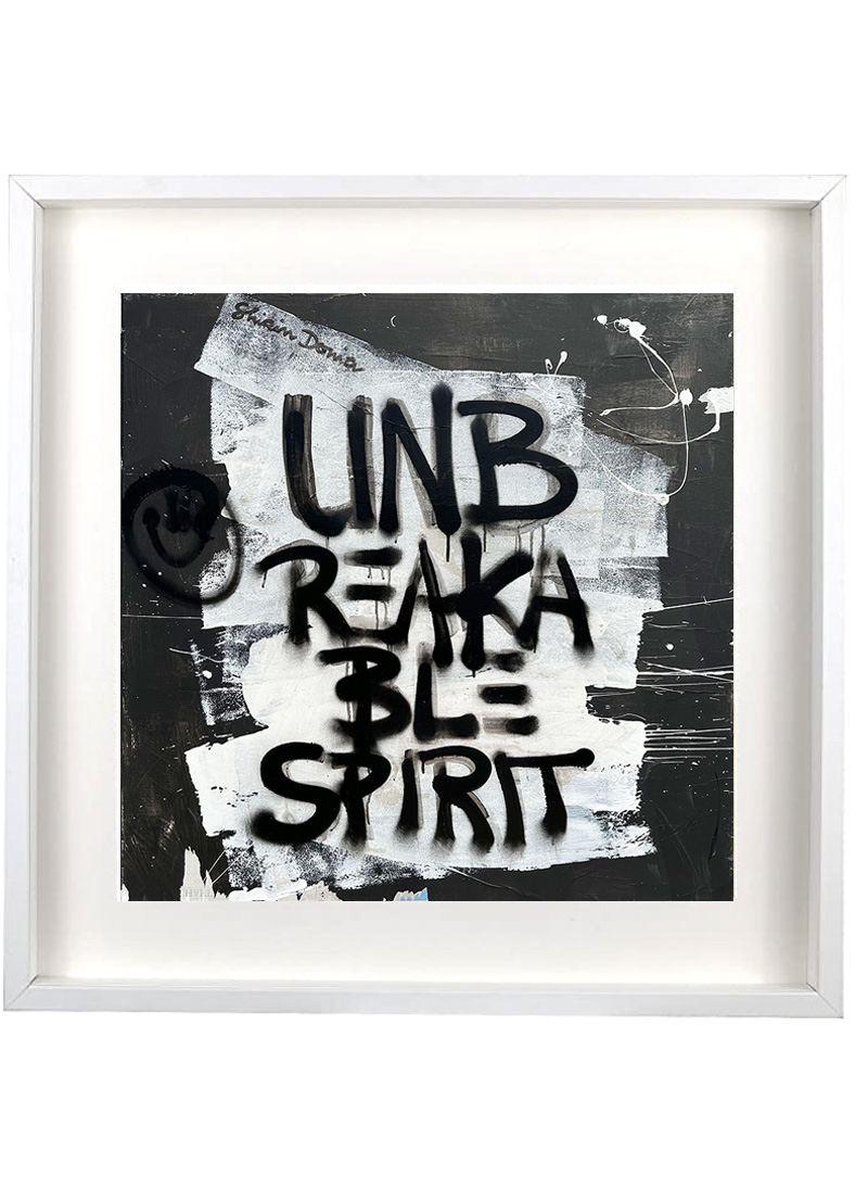 UNBREAKABLE SPIRIT - Print