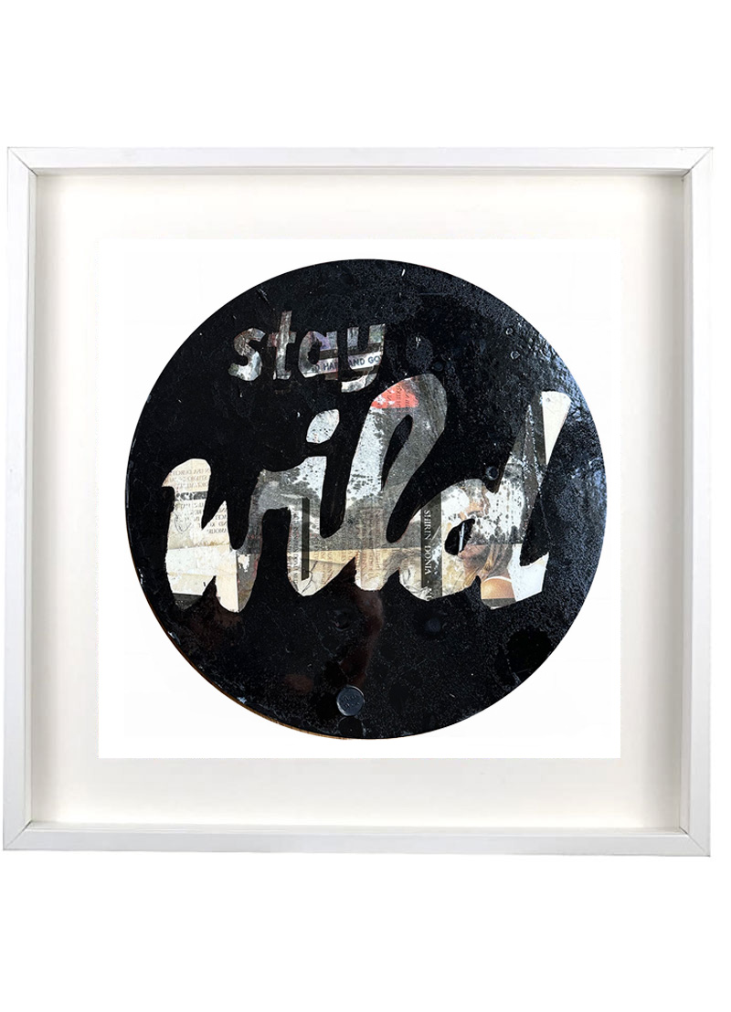 STAY WILD Round- Print